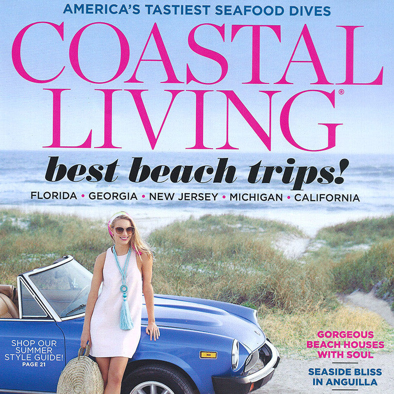 COASTAL LIVING - JUNE 2016