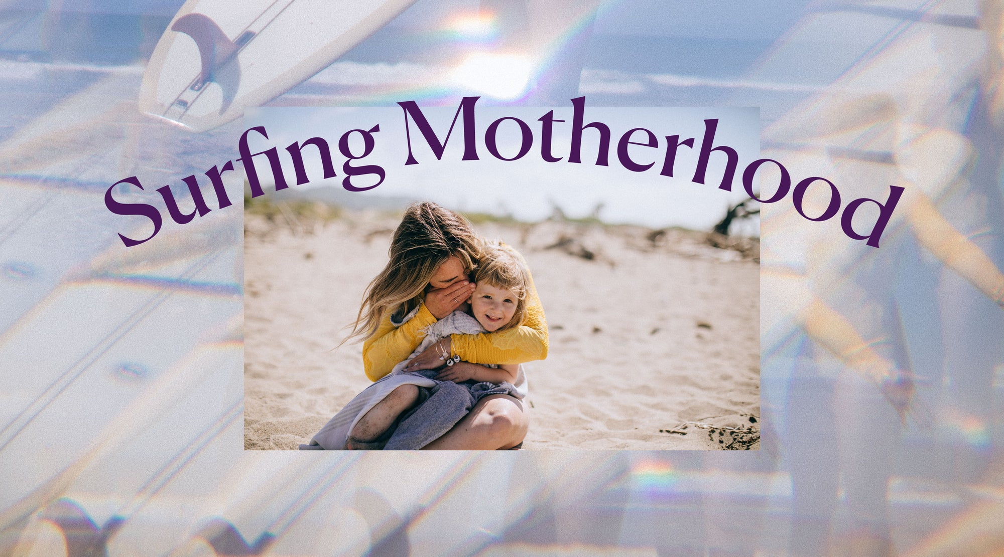 Surfing Motherhood: Transitioning from Pro Surfer to Motherhood
