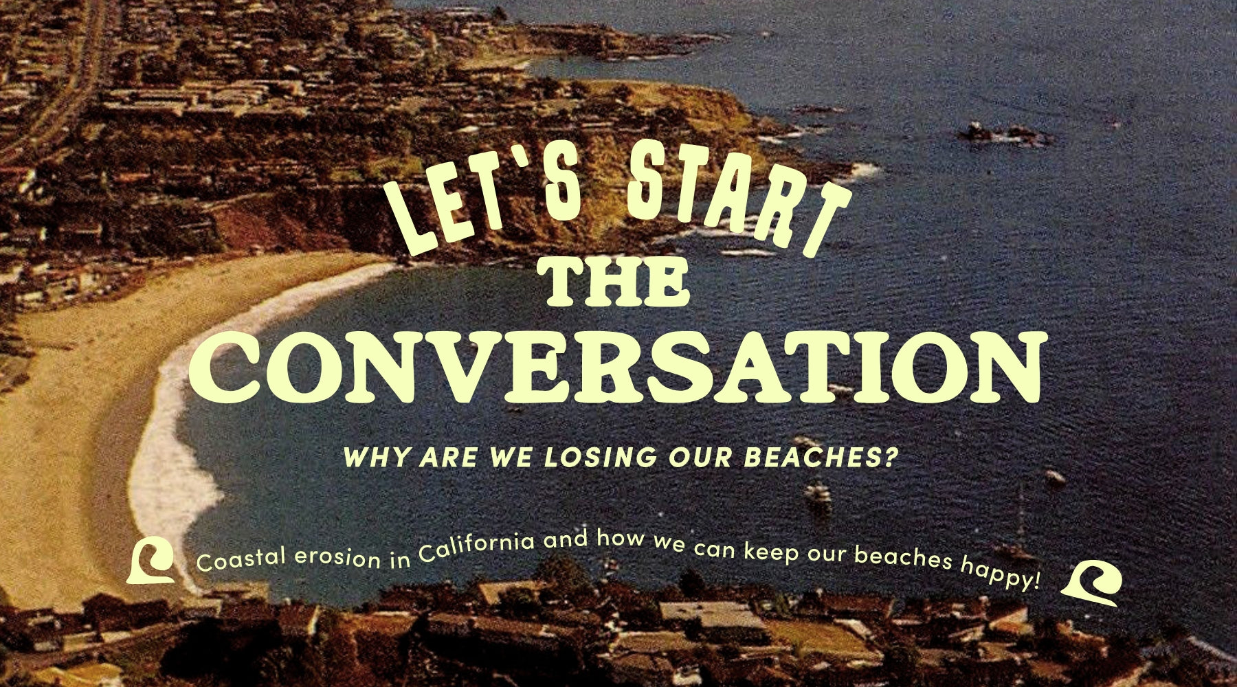 lets start the conversation why are we losing our beaches