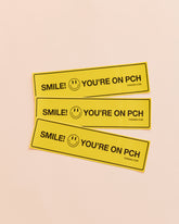 Bumper Sticker - Smile, You're on PCH